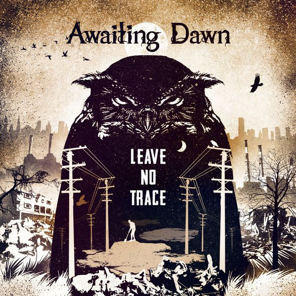 Leave No Trace by Awaiting Dawn