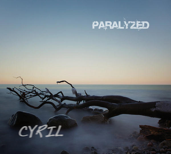 Paralyzed by Cyril