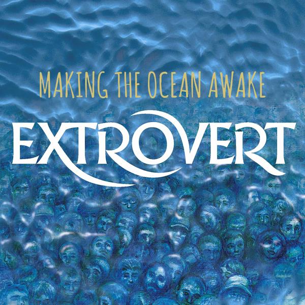 Making The Ocean Awake by Extrovert