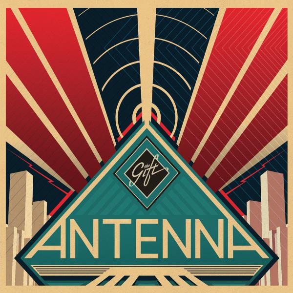 Antenna by The Gift