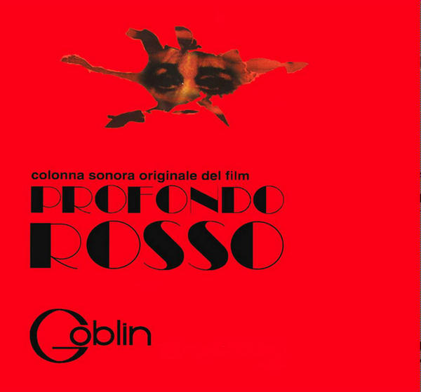 Profondo Rosso by Goblin