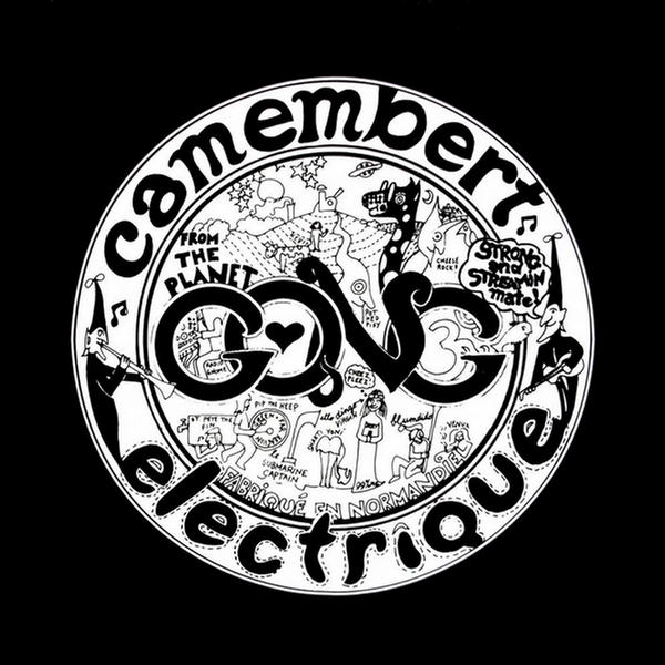 Camenbert Electrique by Gong
