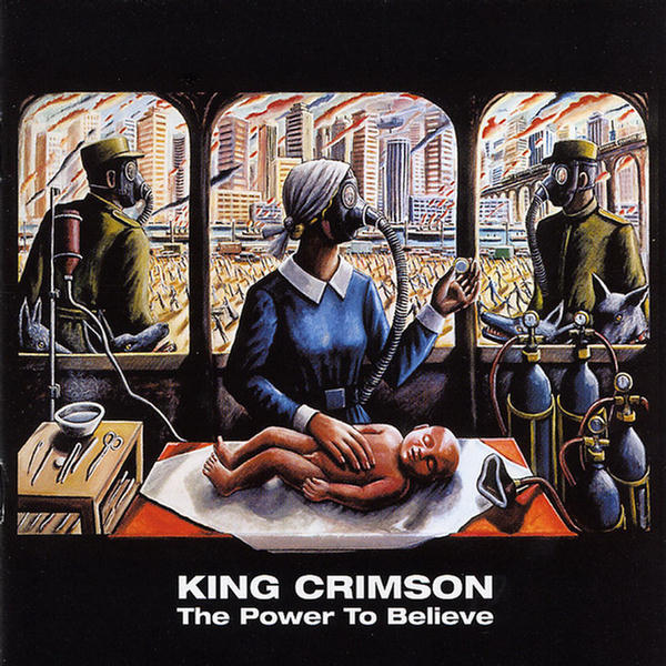 The Power to Believe by King Crimson