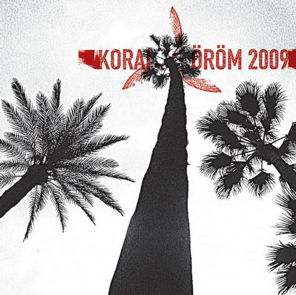 2009 by Korai Öröm