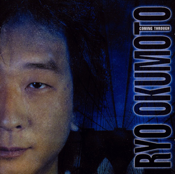 Coming Through by Ryo Okumoto