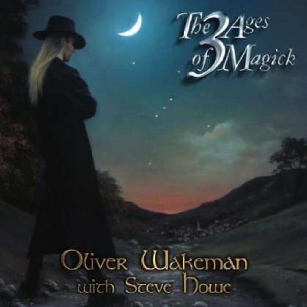 The 3 Ages Of Magick by Oliver Wakeman & Steve Howe