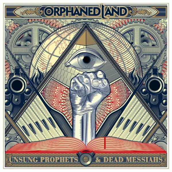 Unsung Prophets & Dead Messiahs by Orphaned Land
