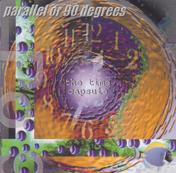 The Time Capsule by Parallel Or 90 Degrees
