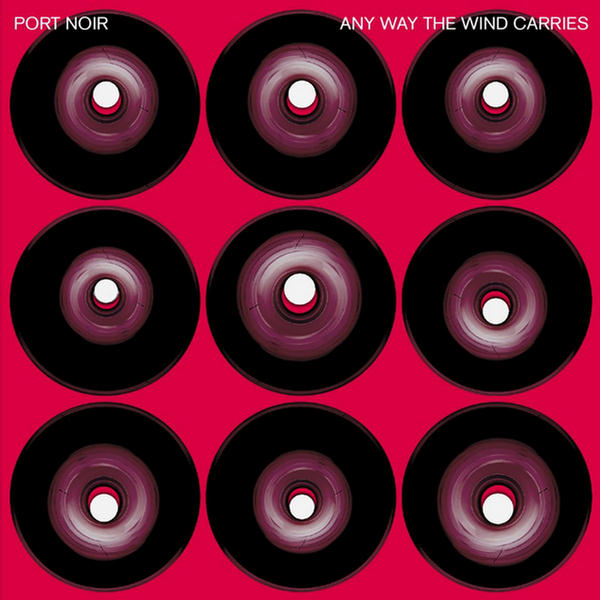Any Way The Wind Carries by Port Noir
