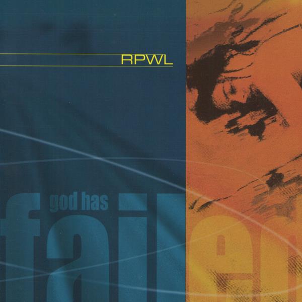 God Has Failed by RPWL