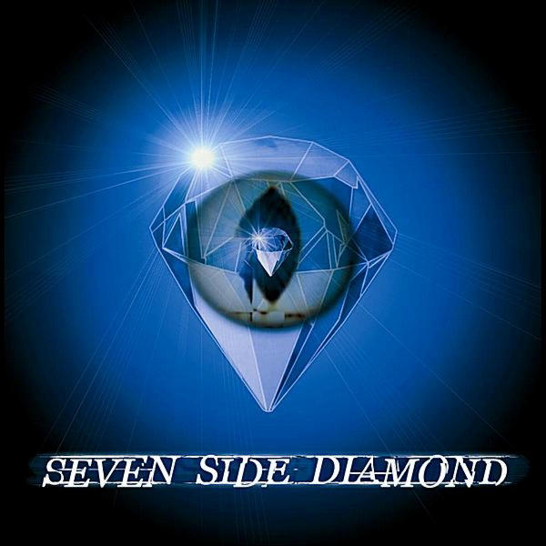 Seven Side Diamond by Seven Side Diamond