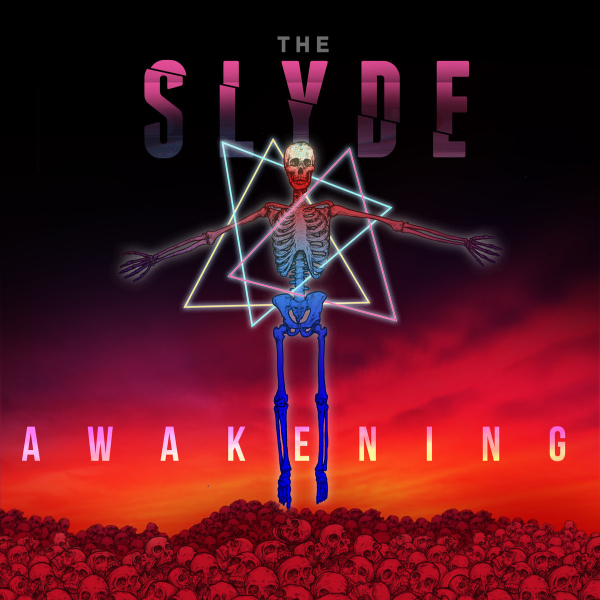 Awakening by The Slyde