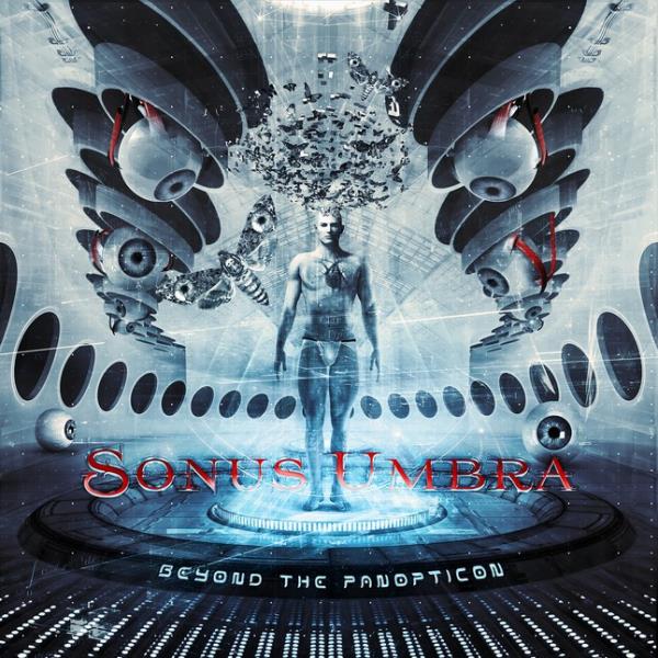 Beyond The Panopticon by Sonus Umbra