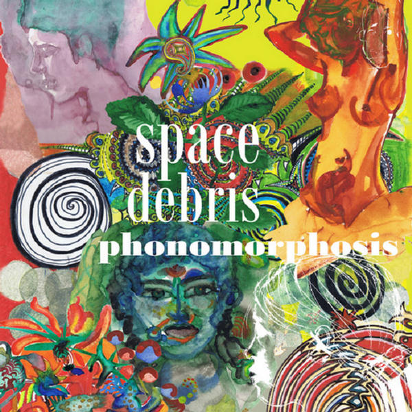 Phonomorphosis by Space Debris