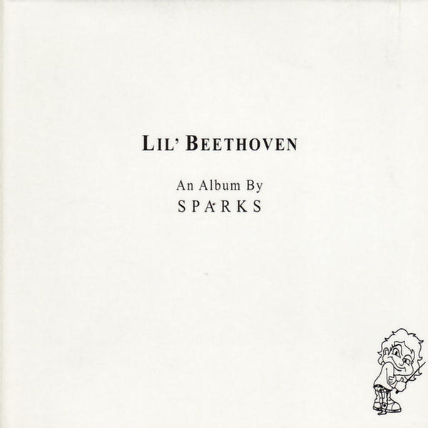 Lil' Beethoven by Sparks
