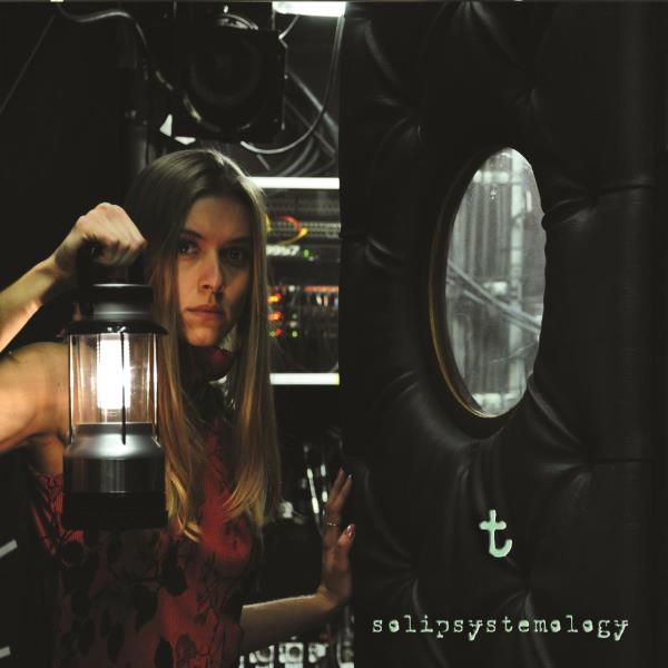 Solipsystemology by t