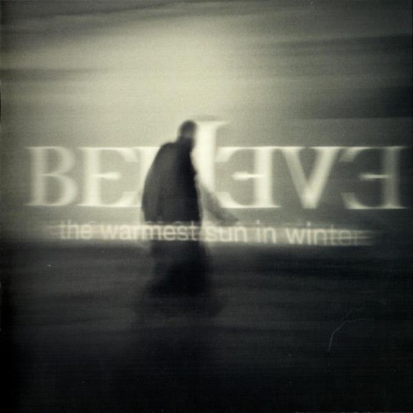 The Warmest Sun In Winter by Believe