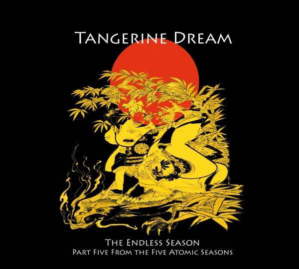 The Endless Seasons by Tangerine Dream