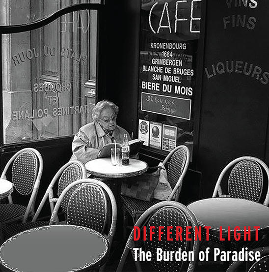 The Burden of Paradise by Different Light