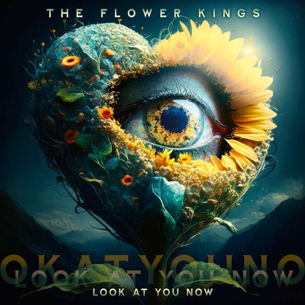 Look At You Now by The Flower Kings
