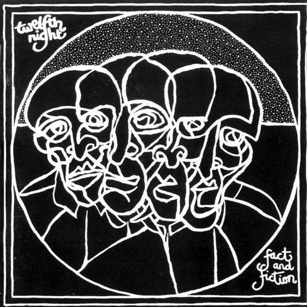 Fact And Fiction by Twelfth Night