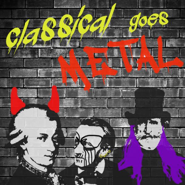 Classical Goes Metal by Various Artists