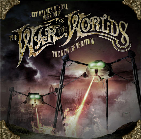 Jeff Wayne's Musical Version Of The War Of The Worlds The New Generation by Jeff Wayne