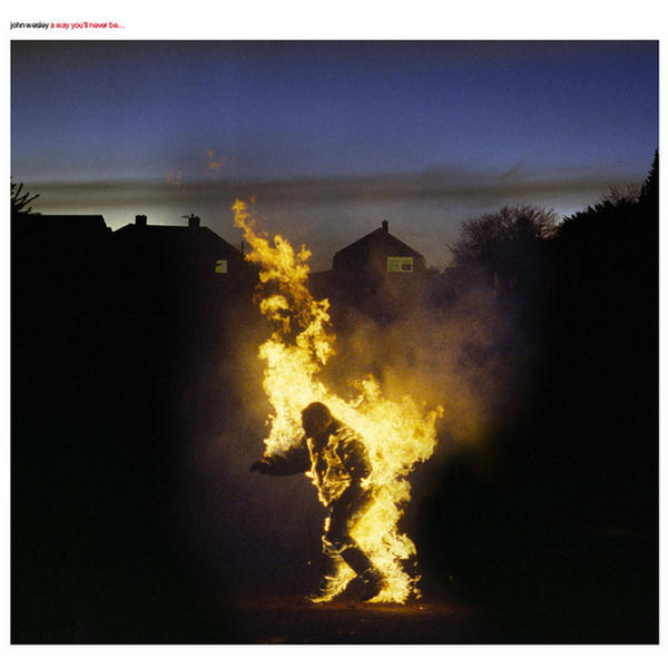 A Way You'll Never Be by John Wesley