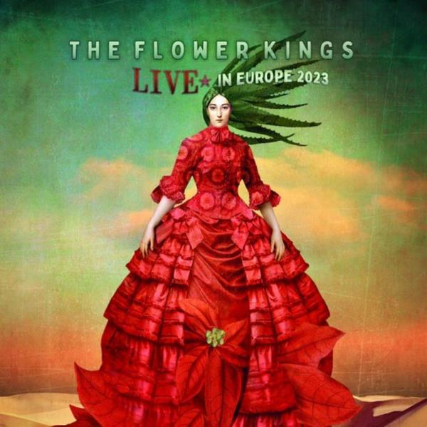 Live In Europe 2023 by The Flower Kings