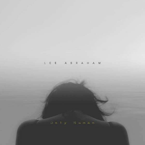 Only Human by Lee Abraham