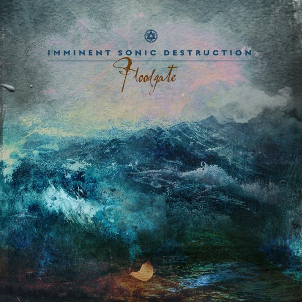 Floodgate by Imminent Sonic Destruction