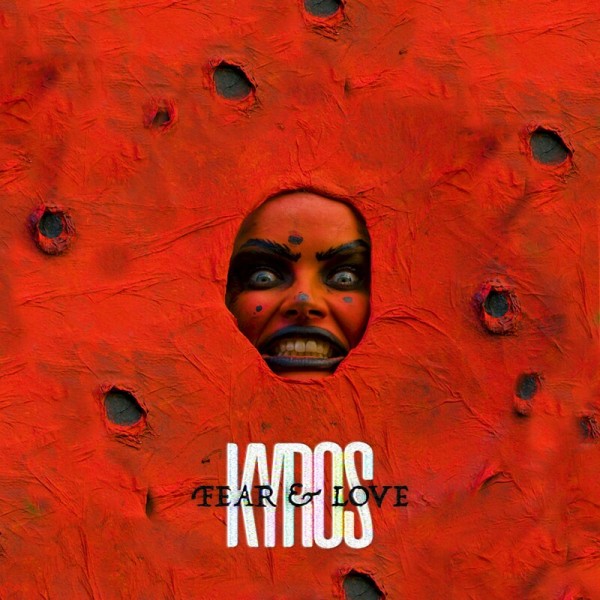 Fear & Love by Kyros
