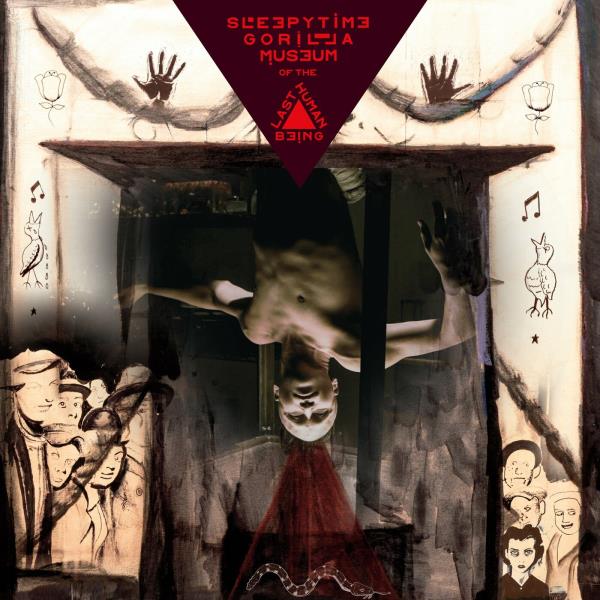 Of The Last Human Being by Sleepytime Gorilla Museum