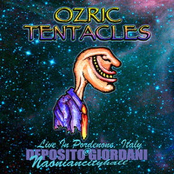 Live In Pordenone by Ozric Tentacles