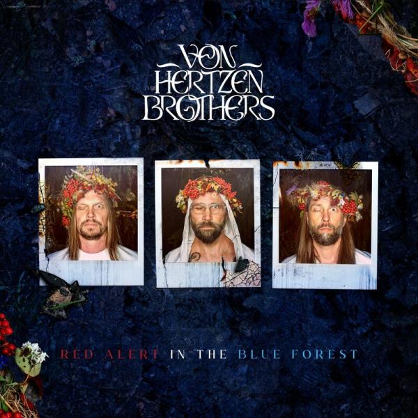 Red Alert In The Blue Forest by Von Hertzen Brothers
