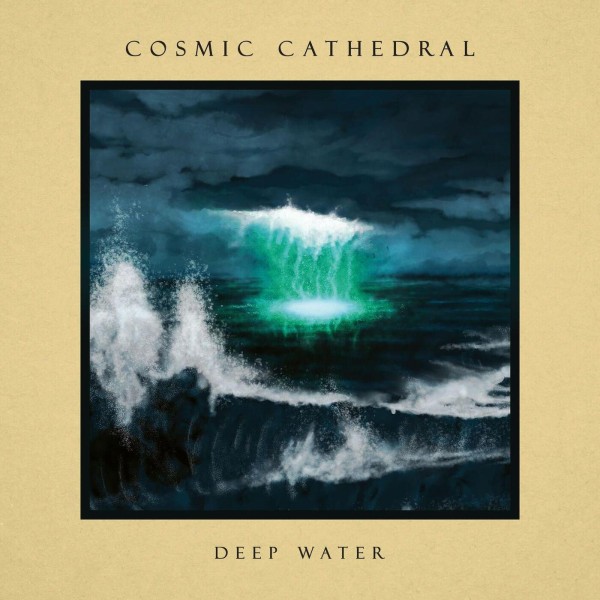 Deep Water by Cosmic Cathedral