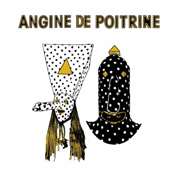 Vol.1 by Angine De Poitrine