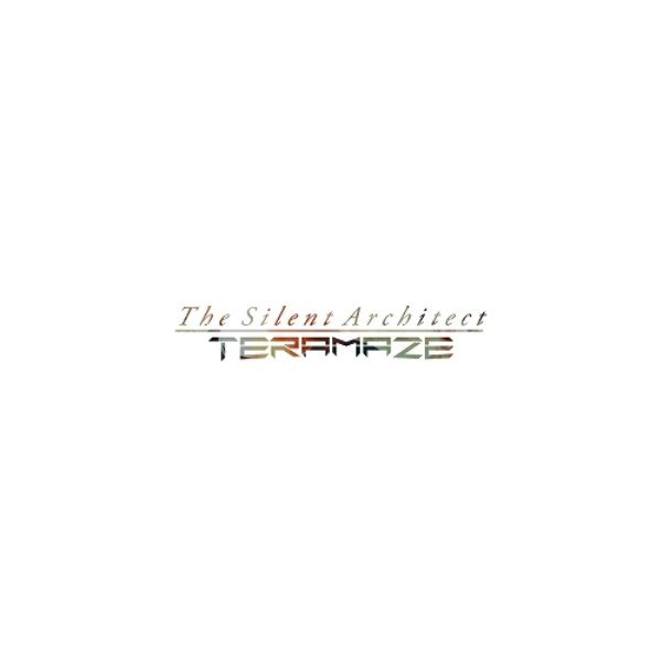 The Silent Architect by Teramaze