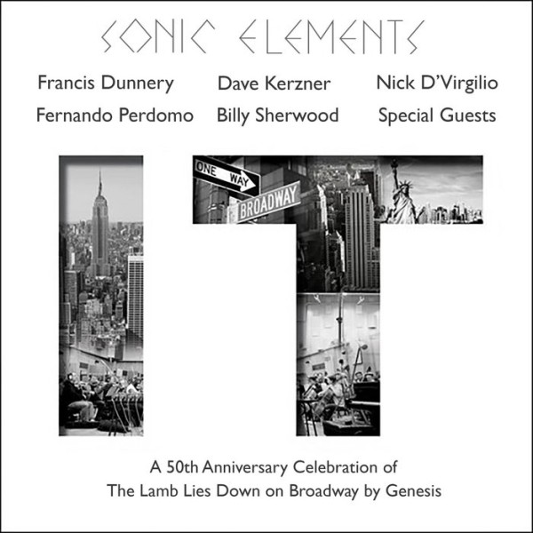 IT - A Celebration of The Lamb Lies Down On Broadway by Dave Kerzner & Sonic Elements