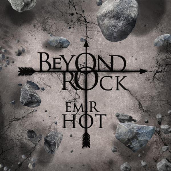 Beyond Rock by Emir Hot