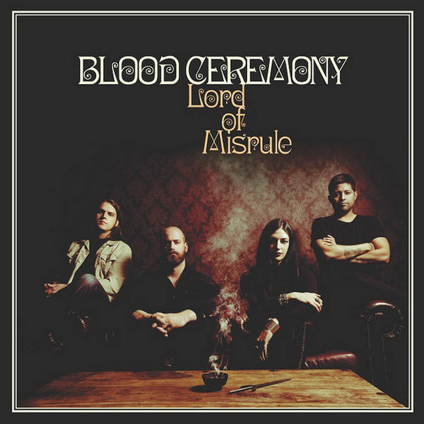 Lord Of Misrule by Blood Ceremony