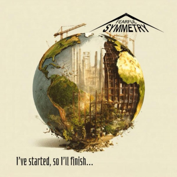 I've Started so I'll Finish by Fearful Symmetry