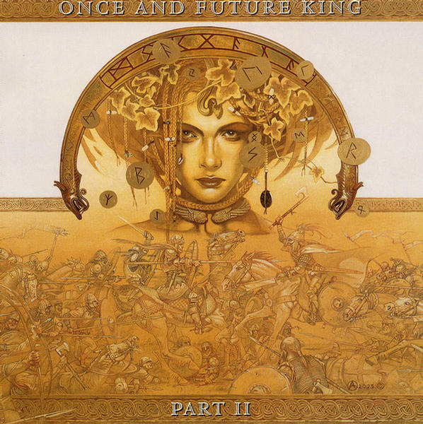 Once And Future King - Part II