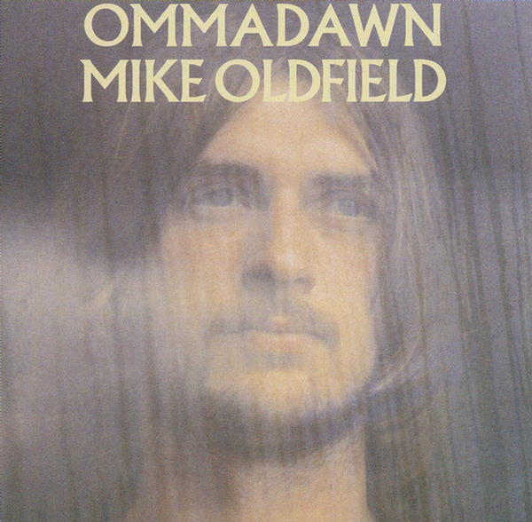 Ommadawn by Mike Oldfield