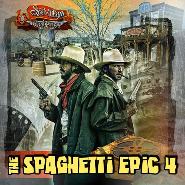 Spaghetti Epic 4 by The Samurai Of Prog
